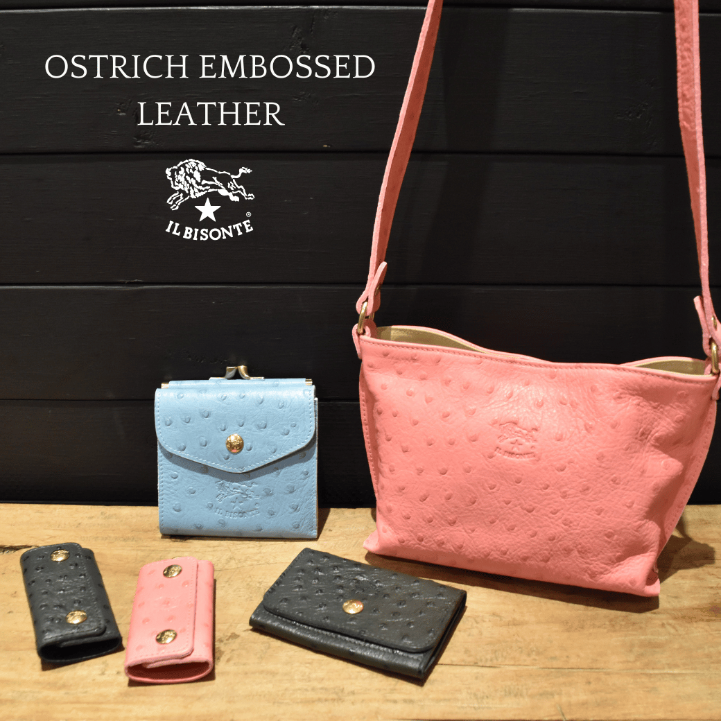 イルビゾンテ:OSTRICH EMBOSSED LEATHER